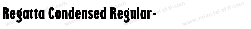 Regatta Condensed Regular字体转换